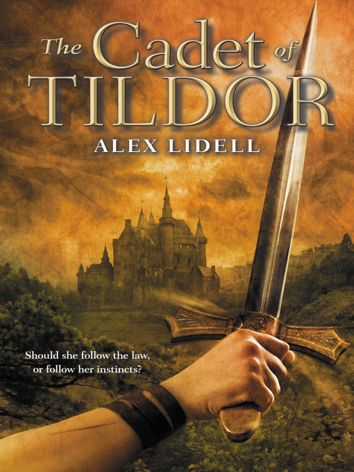 Title details for The Cadet of Tildor by Alex Lidell - Available